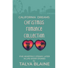 California Dreams Christmas Romance Collection: Five heartfelt, steamy later-in-life short stories - Paperback