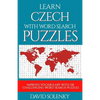 Learn Czech with Word Search Puzzles: Learn Czech Language Vocabulary with Challenging Word Find Puzzles for All Ages - Paperback