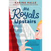 The Royals Upstairs - Paperback