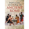 Popular Culture in Ancient Rome - Paperback
