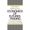 Economics of Futures Trading: For Commercial and Personal Profit - Paperback