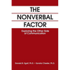 The Nonverbal Factor: Exploring the Other Side of Communication - Paperback