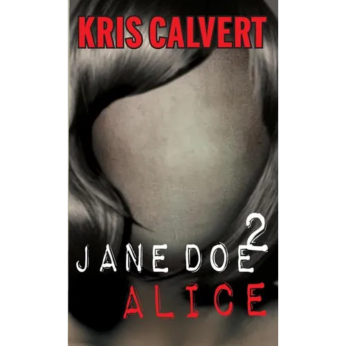 Jane Doe 2: Alice - Paperback