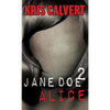Jane Doe 2: Alice - Paperback