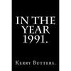 In the Year 1991. - Paperback