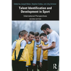 Talent Identification and Development in Sport: International Perspectives - Paperback