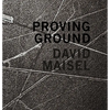 David Maisel: Proving Ground - Hardcover