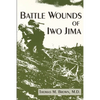 Battle Wounds of Iwo Jima - Paperback