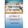 The Curse of Being and Living It: A Universal Refugee Experience from an Eritrean's Perspective - Paperback