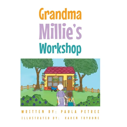 Grandma Millie's Workshop - Hardcover