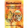 Bartholomew and the Great Quake: San Francisco 1906 - Paperback