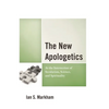 The New Apologetics: At the Intersection of Secularism, Science, and Spirituality - Paperback