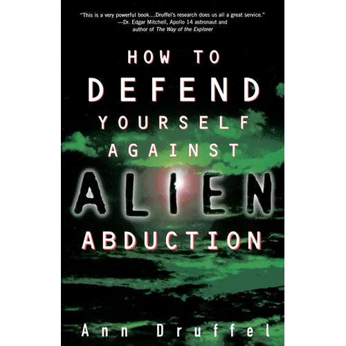 How to Defend Yourself Against Alien Abduction - Paperback