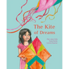The Kite of Dreams - Hardcover
