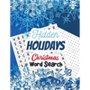 Hidden Holidays - Christmas Word Search: Large Print Christmas Word Search Puzzle, Exercise Your Brain Activity Book, Christmas Word Search Book With - Paperback