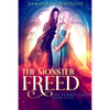 The Monster Freed - Paperback