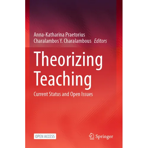 Theorizing Teaching: Current Status and Open Issues - Paperback