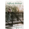 Selflessly Shattered - Paperback