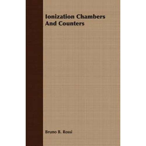 Ionization Chambers And Counters - Paperback