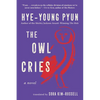 The Owl Cries - Hardcover