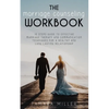 The Marriage Counseling Workbook: 10 Steps Guide to Effective Marriage Therapy and Communication Techniques for a Healthy and Long Lasting Relationshi - Paperback