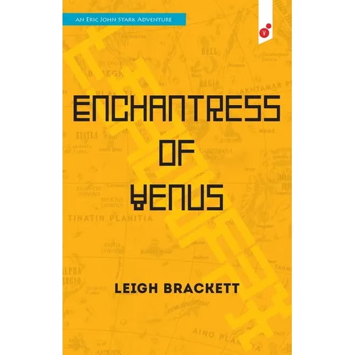 Enchantress of Venus: an Eric John Stark Adventure - Paperback
