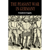 The Peasant War in Germany - Paperback