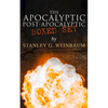 The Apocalyptic & Post-Apocalyptic Tales: The Black Flame, Dawn of Flame, the Adaptive Ultimate, the Circle of Zero, Pygmalion's Spectacles - Paperback