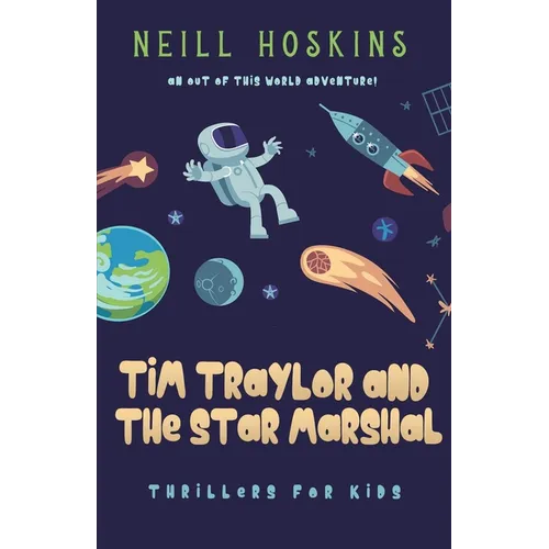 Tim Traylor And The Star Marshal - Paperback