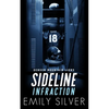 Sideline Infraction - Paperback