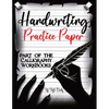 Handwriting Practice Paper: Master the Art of Handwriting with Guided Practice for Beginners - Paperback