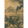 Inside the Confederate Nation: Essays in Honor of Emory M. Thomas - Paperback
