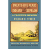 Twenty-Five Years Among the Indians and Buffalo: A Frontier Memoir - Paperback