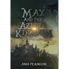 Max and the Azura Kingdom (Hardcover) - Hardcover