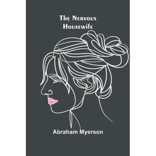 The Nervous Housewife - Paperback