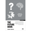 The Future Book: 50 Ways to Future-Proof Your Work and Life - Paperback