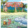 Lunch Wore a Speedo: The Nineteenth Sherman's Lagoon Collection Volume 19 - Paperback