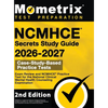 NCMHCE Secrets Study Guide 2026-2027 - Exam Review and NCMHCE Practice Test for the National Clinical Mental Health Counseling Examination: [2nd Editi - Hardcover
