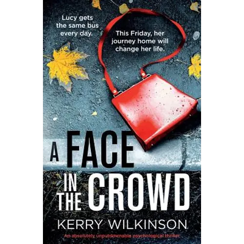 A Face in the Crowd: An absolutely unputdownable psychological thriller - Paperback