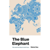 The Blue Elephant: Why India Must Boost its Soft Power - Paperback