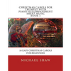 Christmas Carols For Trumpet With Piano Accompaniment Sheet Music Book 1: 10 Easy Christmas Carols For Beginners - Paperback