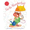 Go Be Wonderful! - Paperback