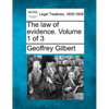 The Law of Evidence. Volume 1 of 3 - Paperback