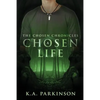 A Chosen Life - Paperback