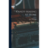 Candy-making At Home - Hardcover