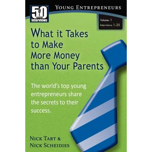 What it Takes to Make More Money than Your Parents (Vol. 1) - Paperback