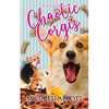 Chaotic Corgis - Paperback
