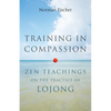 Training in Compassion: Zen Teachings on the Practice of Lojong - Paperback
