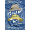 Vincent and Theo: The Van Gogh Brothers - Hardcover