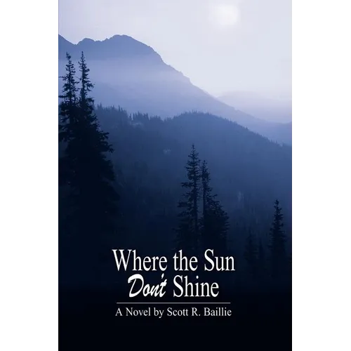 Where the Sun Don't Shine - Paperback